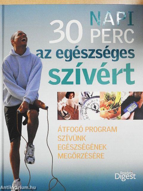 Napi 30 perc az egészséges szívért