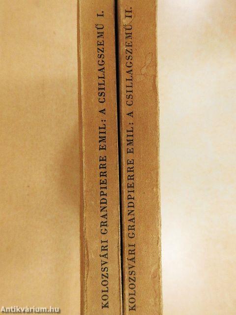 A csillagszemű I-II.