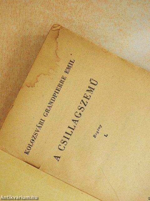 A csillagszemű I-II.