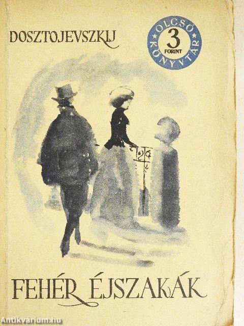 Fehér éjszakák/A játékos