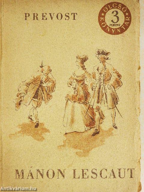 Manon Lescaut és Des Grieux lovag története