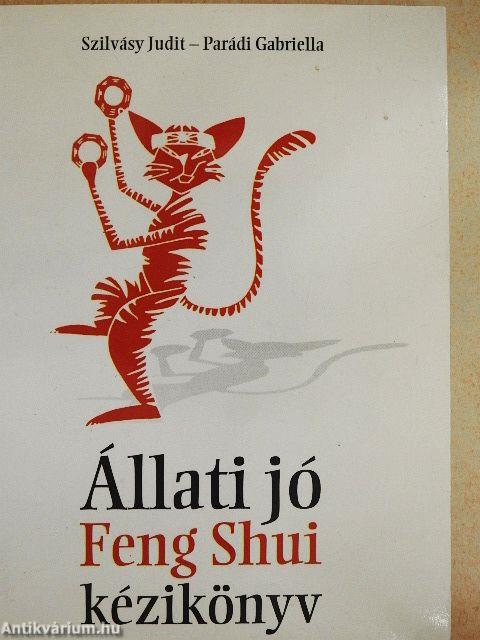 Állati jó Feng Shui kézikönyv