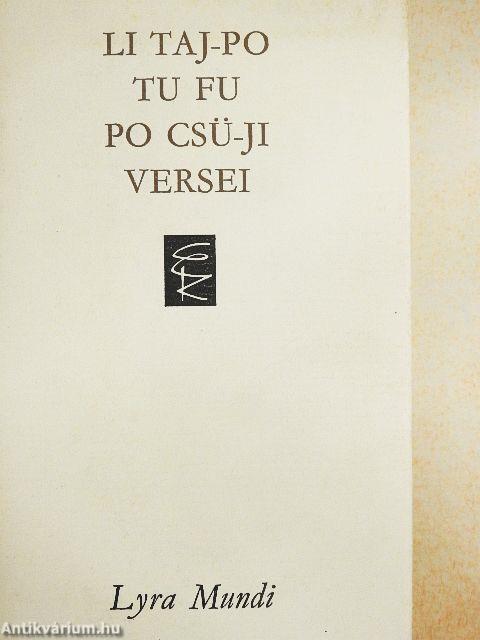 Li Taj-Po, Tu Fu, Po Csü-Ji versei