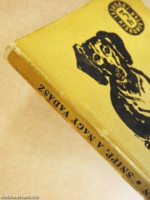 Snipp, a nagy vadász