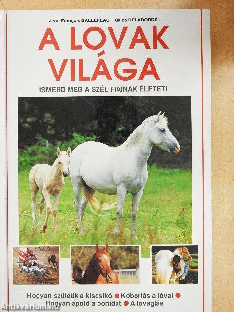 A lovak világa