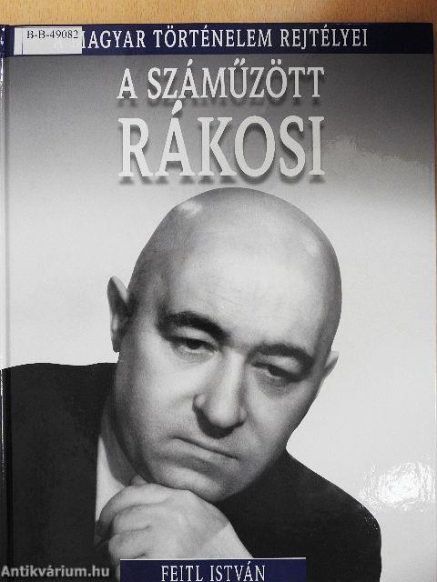 A száműzött Rákosi