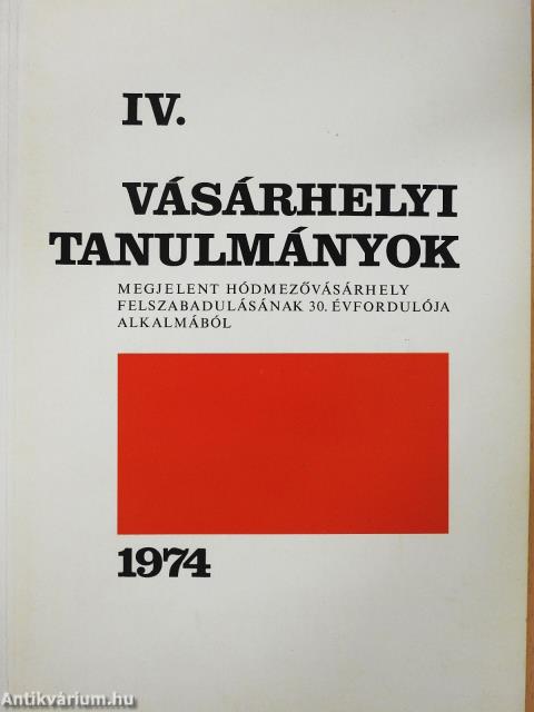 Vásárhelyi tanulmányok IV. 1944-1974 (dedikált példány)