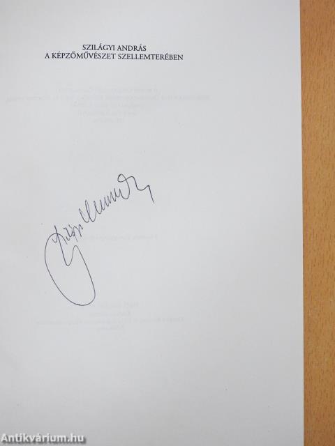 A képzőművészet szellemterében (aláírt és dedikált példány)