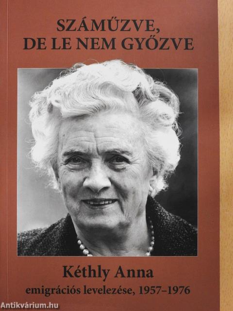 Száműzve, de le nem győzve (aláírt példány)