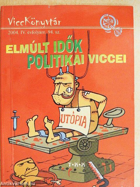 Elmúlt idők politikai viccei