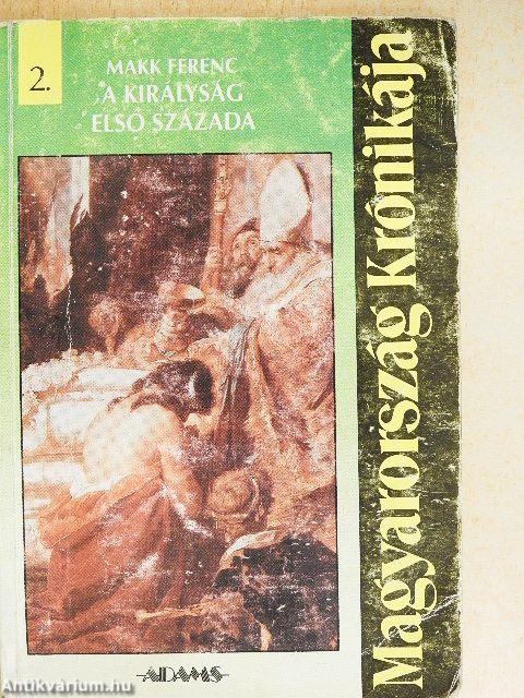 A királyság első százada