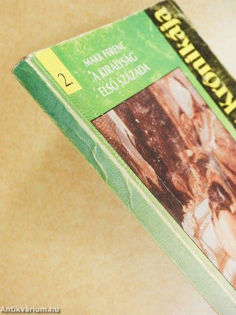 A királyság első százada