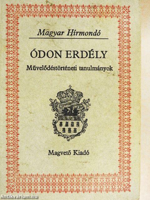 Ódon Erdély I-II.