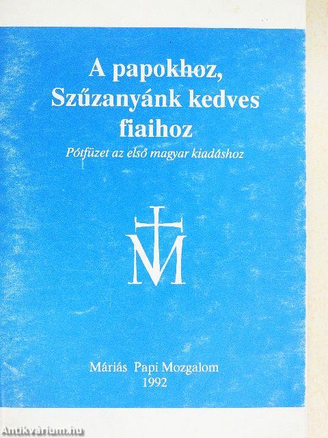 A papokhoz, Szűzanyánk kedves fiaihoz