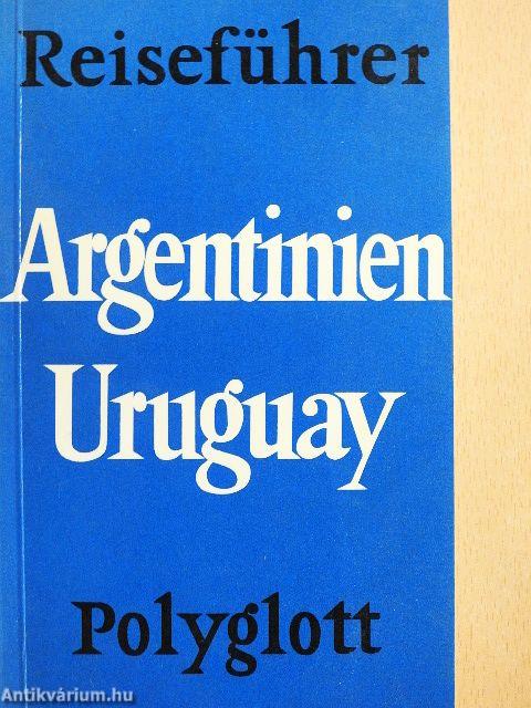 Argentinien, Uruguay, Paraguay