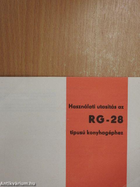 Használati utasítás az RG-28 típusú konyhagéphez