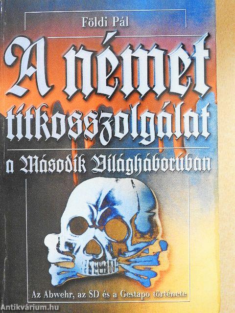 A német titkosszolgálat a Második Világháborúban