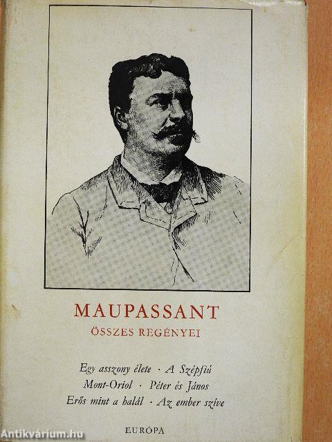 Maupassant összes regényei I-II.