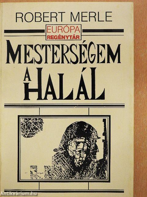 Mesterségem a halál