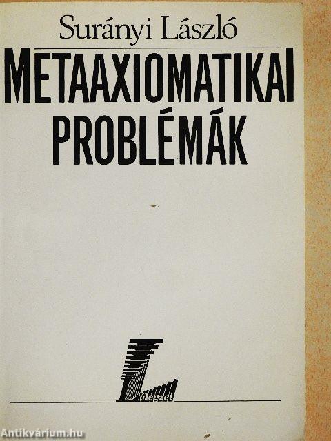Metaaxiomatikai problémák