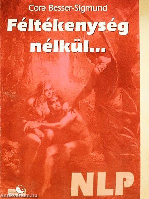 Féltékenység nélkül...