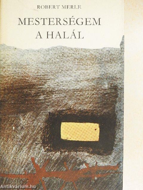 Mesterségem a halál