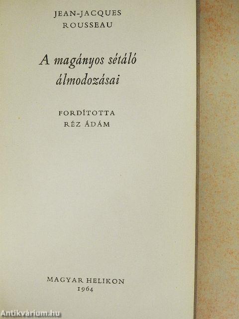 A magányos sétáló álmodozásai