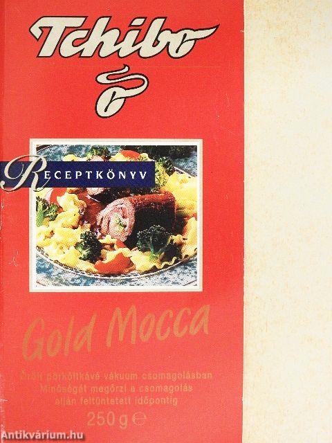 Tchibo Gold Mocca Receptkönyv