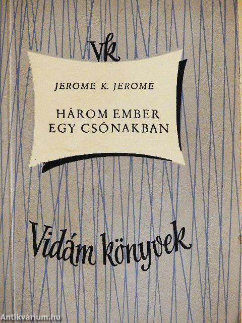 Három ember egy csónakban