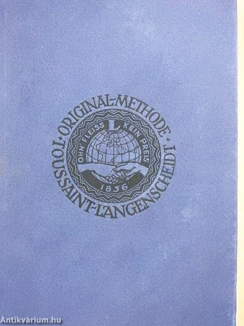 Original-Methode Toussaint-Langenscheidt - Italienisch Kursus I-II. (gótbetűs)