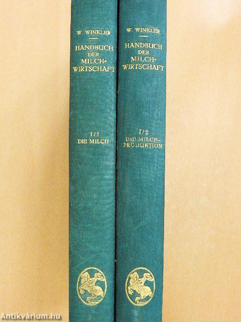 Handbuch der milchwirtschaft I/1-2.