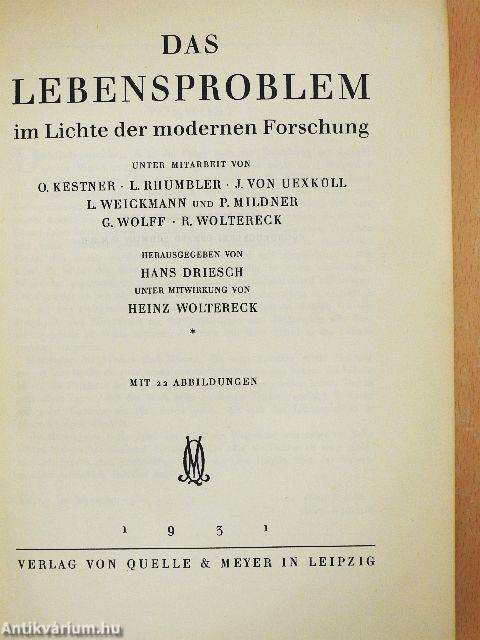 Das Lebensproblem im Lichte der modernen Forschung