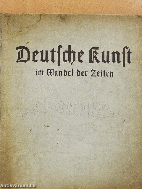 Deutsche Kunst im Wandel der Zeiten (gótbetűs)