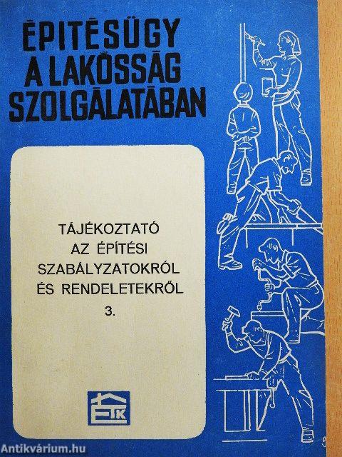 Tájékoztató az építési szabályzatokról és rendeletekről 3.