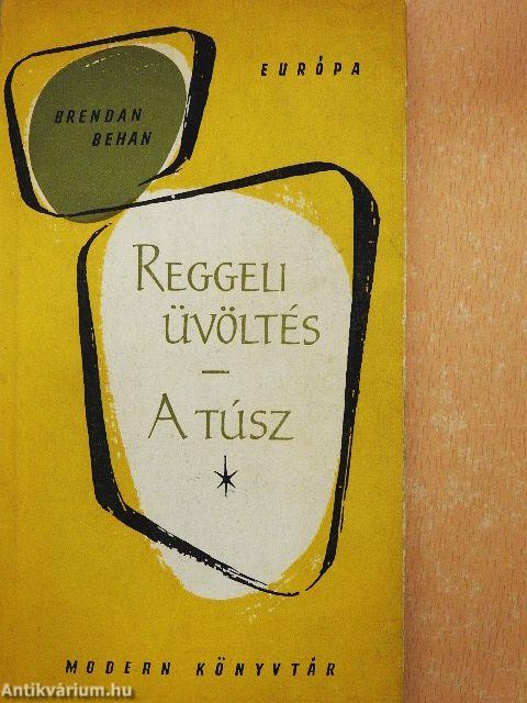 Reggeli üvöltés/A túsz