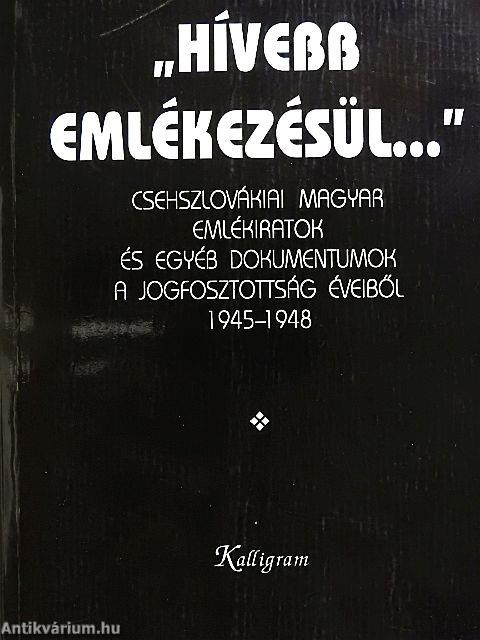 "Hívebb emlékezésül..."
