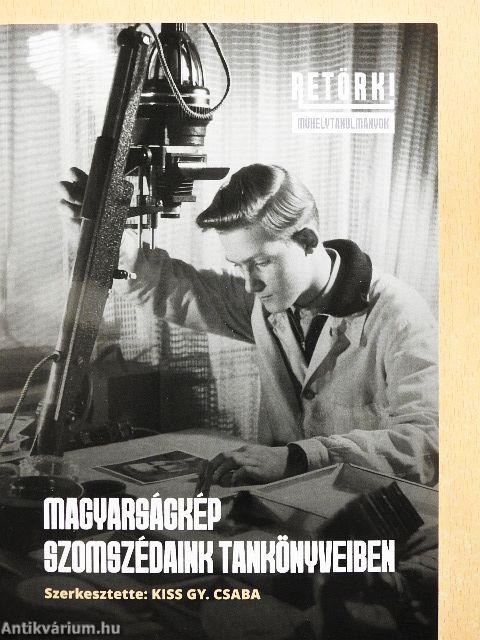 Magyarságkép szomszédaink tankönyveiben