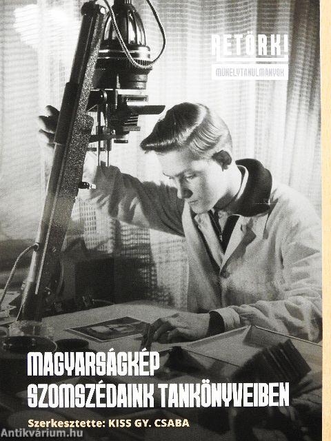 Magyarságkép szomszédaink tankönyveiben