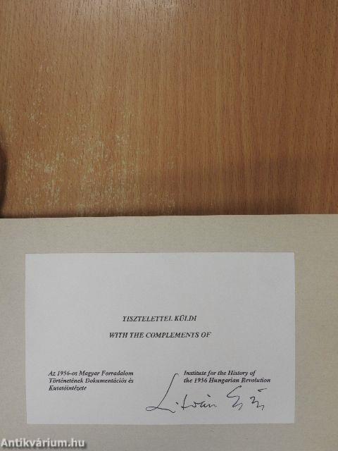 A Tűzoltó utcai fegyveres csoport a forradalomban (aláírt példány)