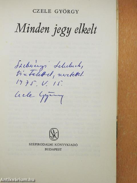 Minden jegy elkelt (dedikált példány)