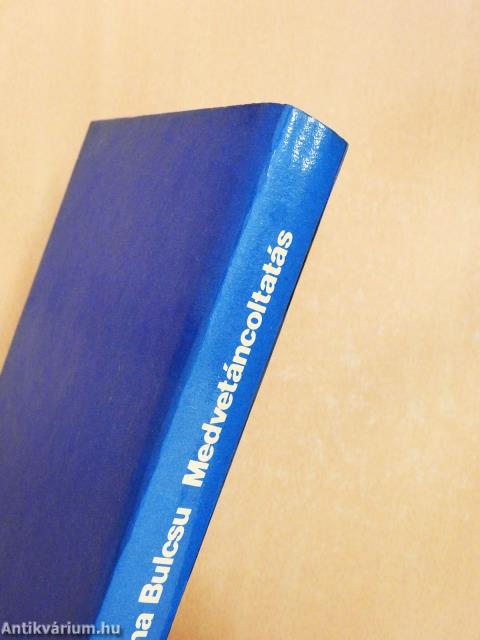 Medvetáncoltatás (dedikált példány)