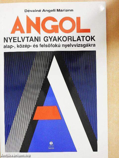 Angol nyelvtani gyakorlatok