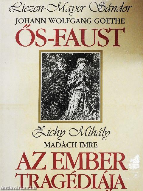 Ős-Faust/Az ember tragédiája