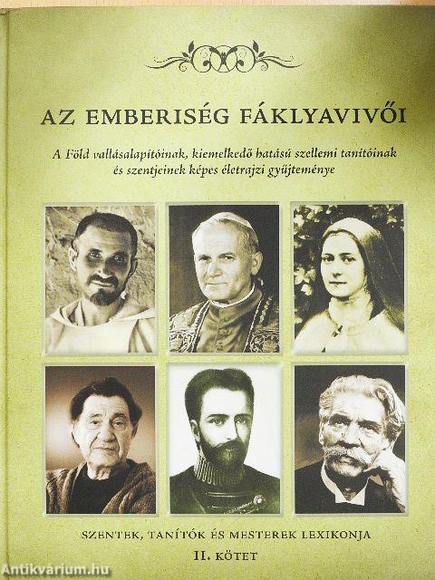 Az emberiség fáklyavivői II.