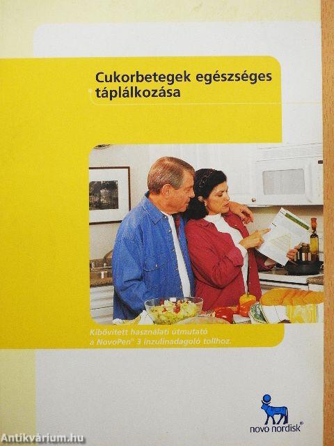 Cukorbetegek egészséges táplálkozása