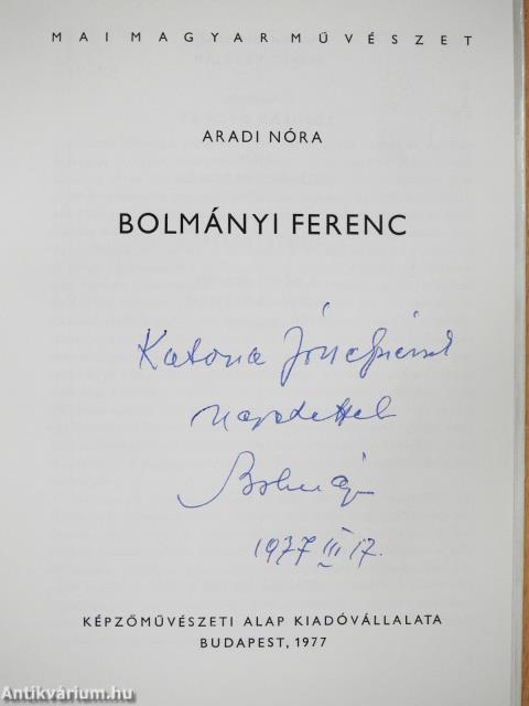 Bolmányi Ferenc (dedikált példány)