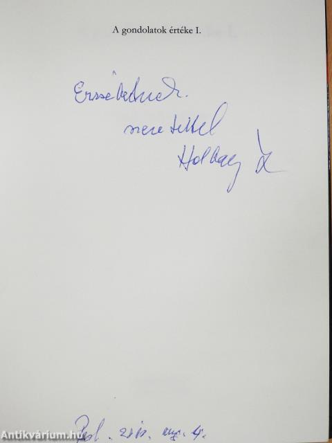 A gondolatok értéke I. (dedikált példány)