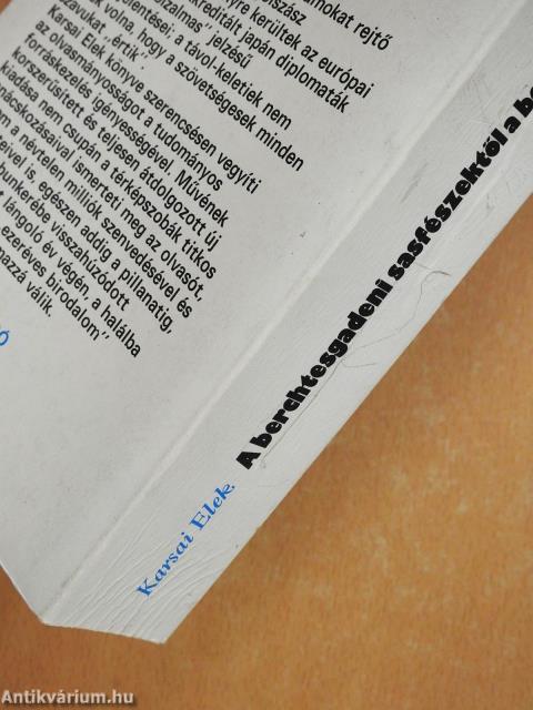 A berchtesgadeni sasfészektől a berlini bunkerig (dedikált példány)