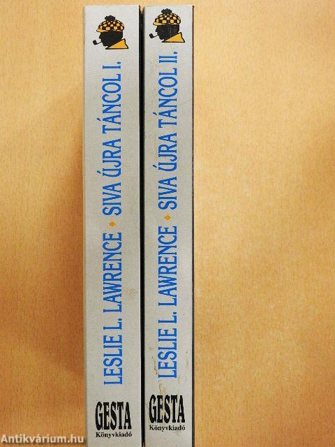 Siva újra táncol I-II.