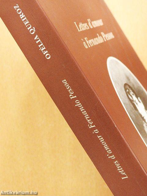 Lettres d'amour á Fernando Pessoa